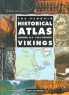 The Penguin Historical Atlas of the Vikings