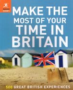 Make the Most of Your Time in Britain