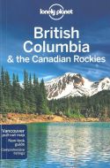 British Columbia &amp; the Canadian Rockies