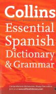 Collins Essential Spanish Dictionary &amp; Grammar