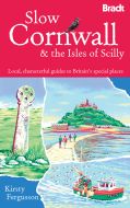 Slow Cornwall &amp; the Isles of Scilly