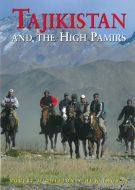 Tajikistan and the High Pamirs