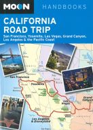 California Road Trip: San Francisco, Yosemite, Las Vegas, Grand Canyon, Los Angeles &amp; the Pacific Coast