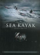 Sea Kayak - A Manual for Intermediate and Advanced Sea Kayakers