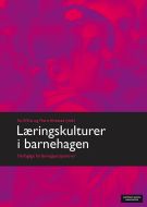 Læringskulturer i barnehagen