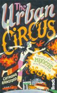 The Urban Circus: Travel with Mexicos Malabaristas