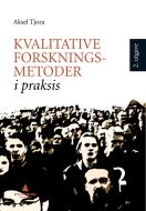 Kvalitative forskningsmetoder i praksis