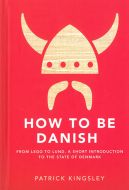 How to be Danish