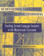 Scaffolding Language Scaffolding Learning