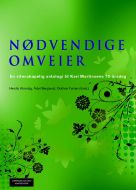 Nødvendige omveier