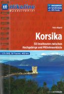 Korsika: 50 Inseltouren zwischen Hochgebirge und Mittelmeerküste