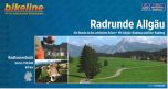 Radrunde Allgäu: Die Runde in die schönsten Ecken. Mit Allgäu-Radweg und Iller-Radweg