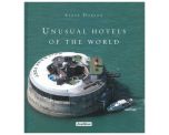 Unusual Hotels of the World