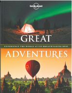 Great Adventures: Experience the world at it´s breath-taking best