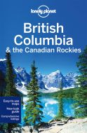 British Columbia &amp; the Canadian Rockies