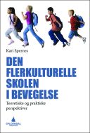 Den flerkulturelle skolen i bevegelse