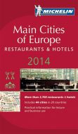 Main Cities of Europe: Restaurants &amp; Hotels 2014