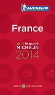 France Restaurants &amp; Hotels 2014. Le guide Michelin 2014