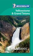 Yellowstone &amp; Grand Teton