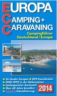 Europa Camping + Caravaning Deutschland/Europa 2014