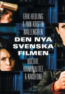 Den nya svenska filmen