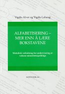 Alfabetisering - mer enn å lære bokstavene