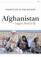 Afghanistan : ingen fred å få