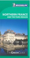 Michelin Green Guide Northern France &amp; Paris Region