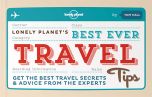 Lonely planet´s best ever travel tips