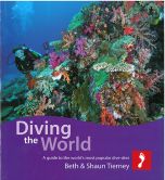 Diving the World: A Guide to the worlds most popular dive sites