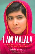 I Am Malala - The Girl Who Stood Up for Education and was Shot by the Taliban