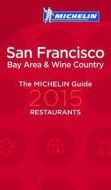 San Francisco Bay Area &amp; Wine Country 2015