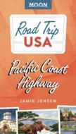 Road Trip USA: Pacific Coast Highway