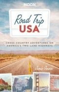 Road Trip USA: Cross-Country Adventures on America´s Two-Lane Highways