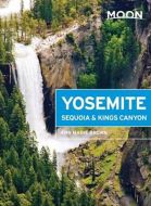 Yosemite, Sequoia &amp; Kings Canyon