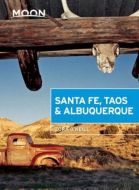 Santa Fe, Taos &amp; Albuquerque