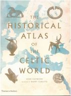 The Historical Atlas of the Celtic World