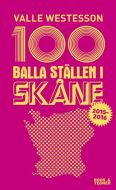 100 balla ställen i Skåne 2014-2015