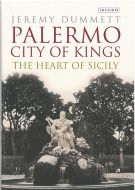 Palermo, city of Kings : The heart of Sicily