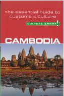 Culture Smart Cambodia: The essential guide to customs &amp; culture