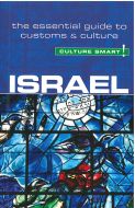 Culture Smart Israel: The essential guide to customs &amp; culture