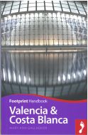 Valencia &amp; Costa Blanca Handbook