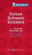 Suisse Schweiz Svizzera 2016 Michelin Hotels &amp; Restaurants