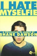 I Hate Myselfie - A Collection of Essays