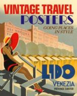 Vintage Travel Posters: Going Places in Style