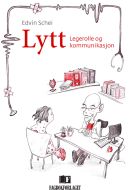 Lytt : legerolle og kommunikasjon