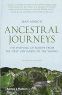 Ancestral Journeys - The Peopling of Europe from the First Ventures to the Vikings