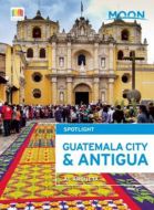 Guatemala City &amp; Antigua