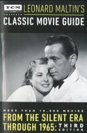 Leonard Maltin´s Classic Movie Guide - From Silent Era Through to 1965