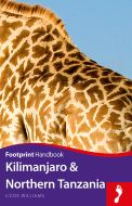 Kilimanjaro &amp; Northern Tanzania Handbook